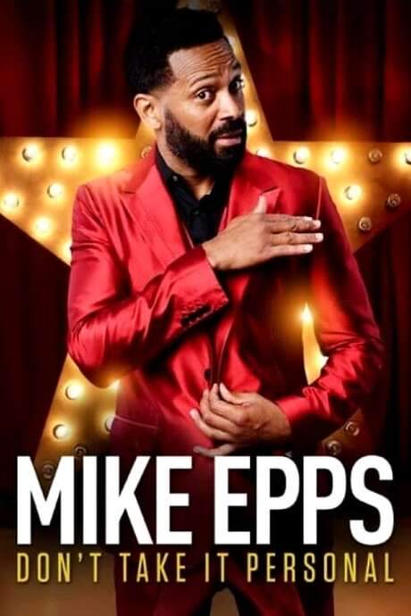 Mike Epps: Don’t Take It Personal